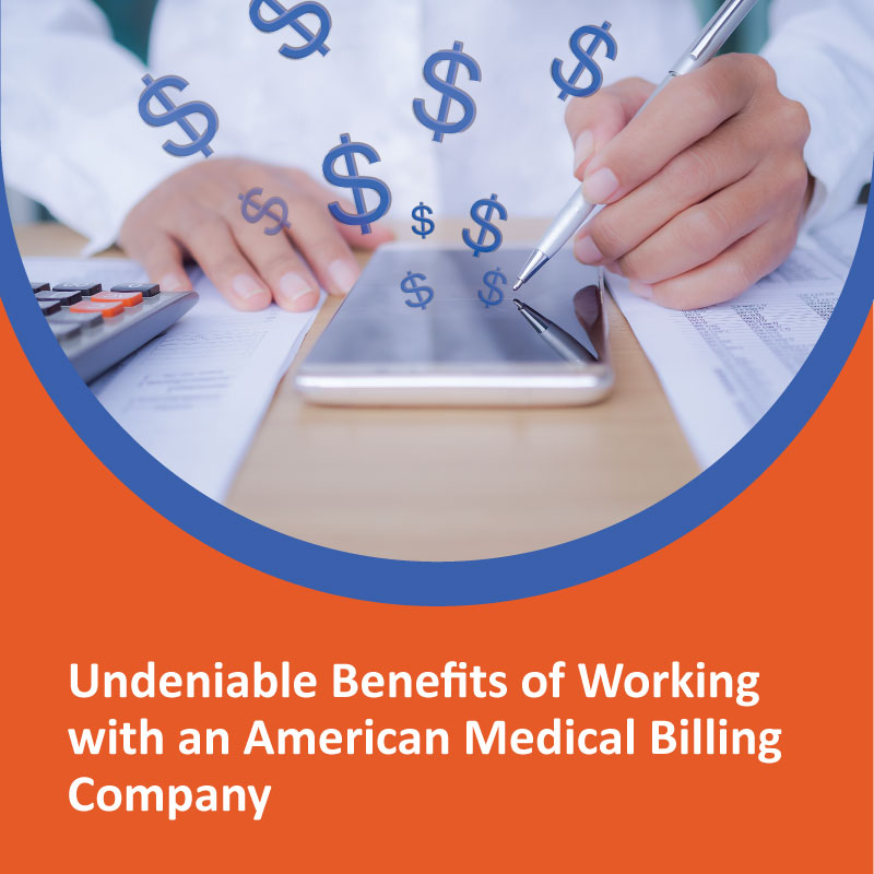 Undeniable-Benefits-of-Working-with-an-American-Medical-Billing-Company