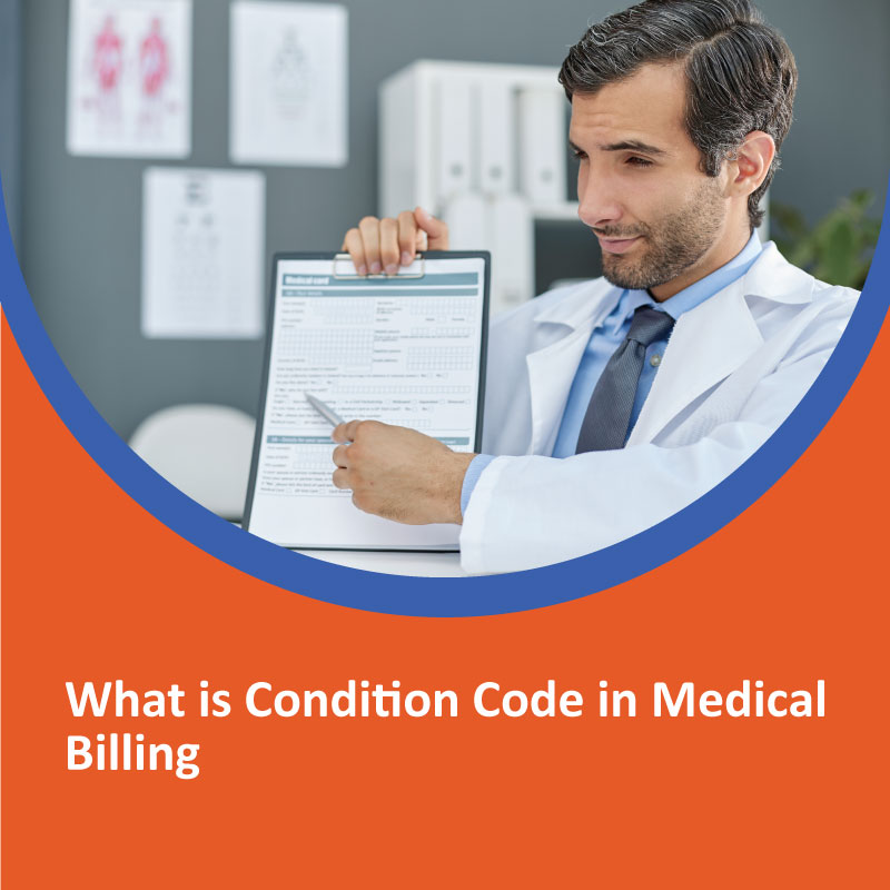 How is the Condition Code in medical billing defined? What is a condition code in medical billing