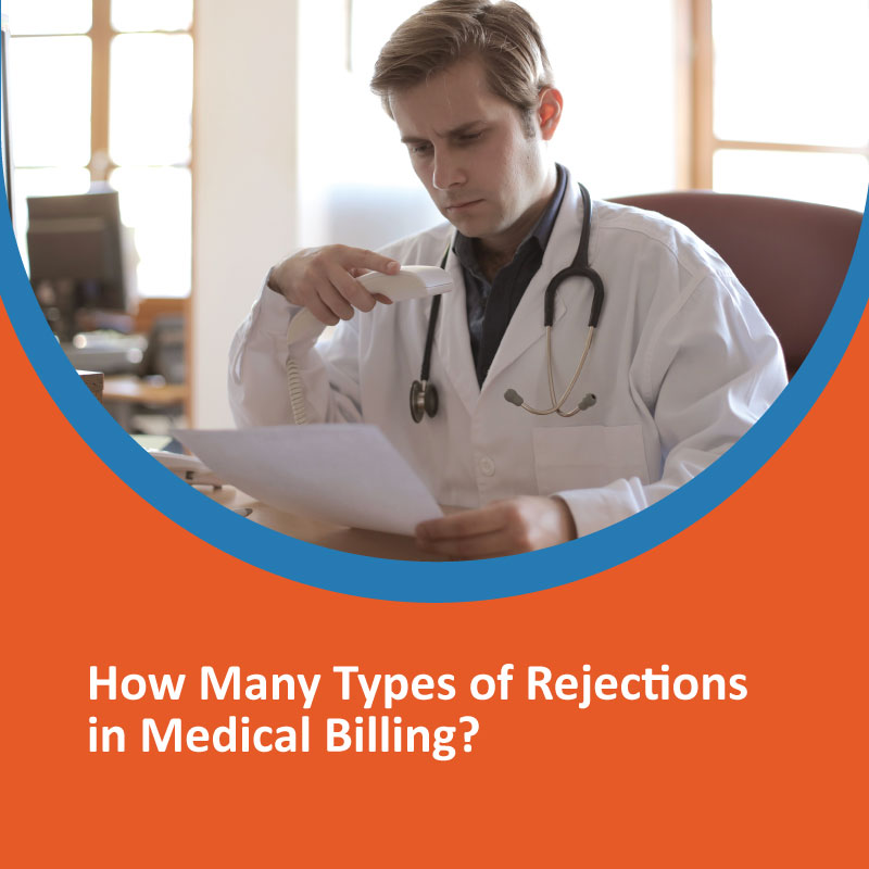 How Many Types of Rejections in Medical Billing? how many types of rejections in medical billing