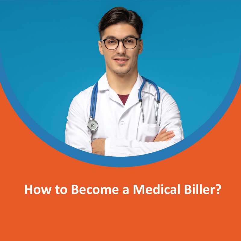 how to become a medical biller​