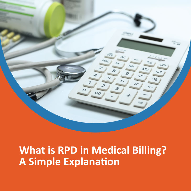 RPD Services in Medical Billing: Unlocking Revenue Growth & Preventing Denials RPD Services in Medical Billing